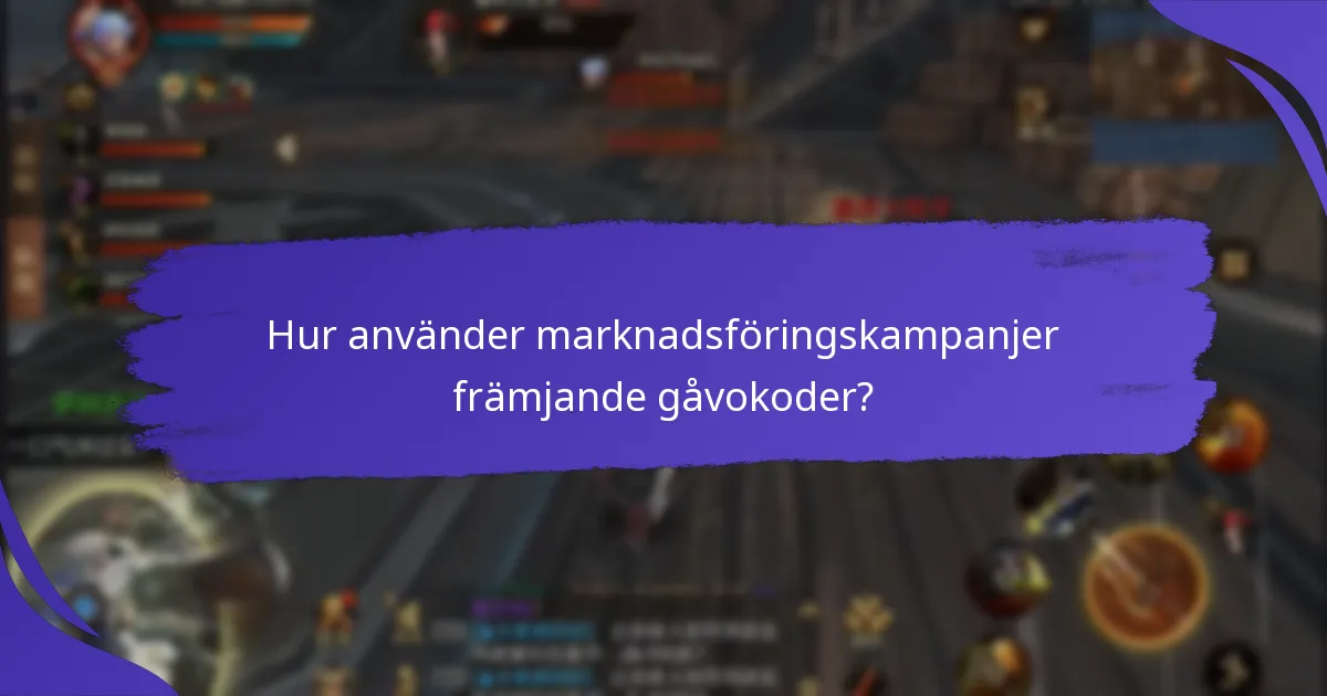 Hur använder marknadsföringskampanjer främjande gåvokoder?