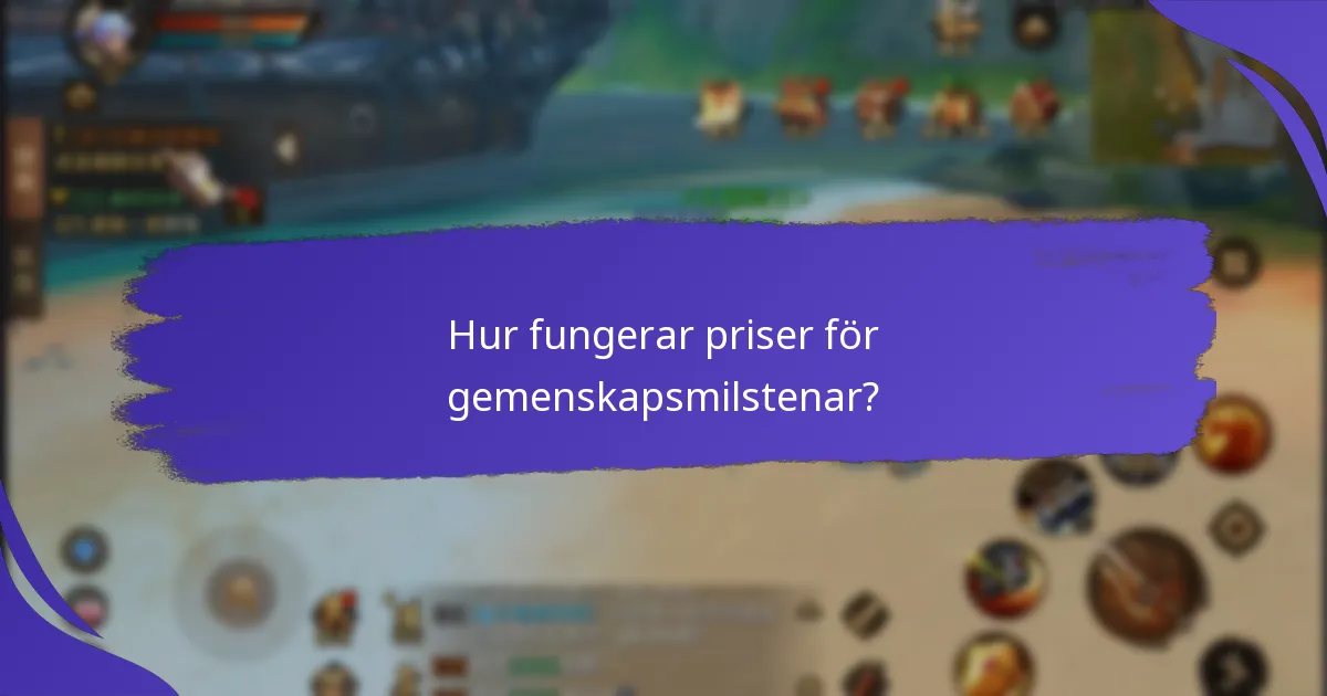 Hur fungerar priser för gemenskapsmilstenar?
