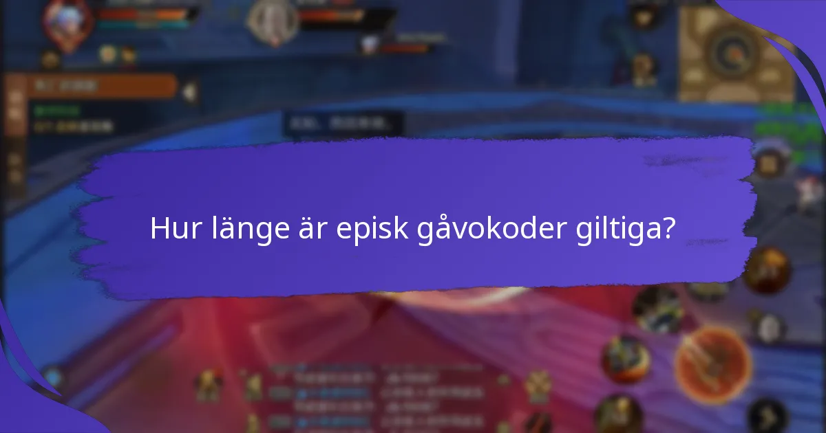 Vilka belöningar ger episk gåvokoder?