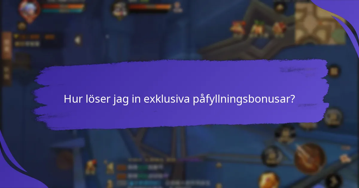 Vilka påfyllningsbonusar ger bäst värde?