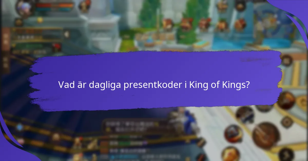 Hur ofta släpps nya presentkoder i King of Kings?