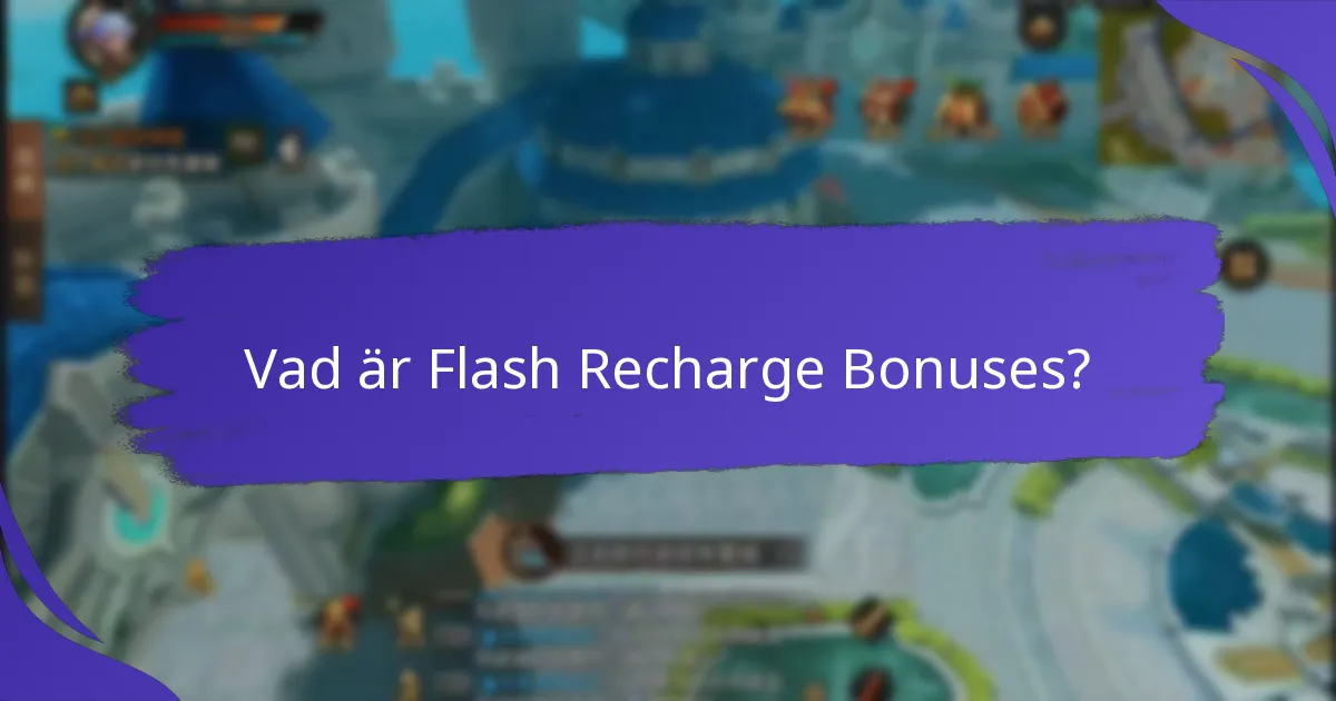 Hur jämförs flash recharge bonusar från olika leverantörer?