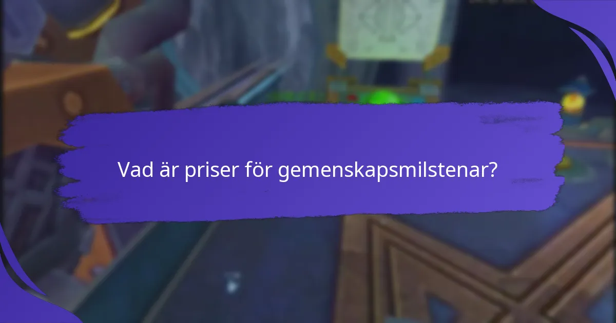 Hur implementerar man priser för gemenskapsmilstenar i din organisation?