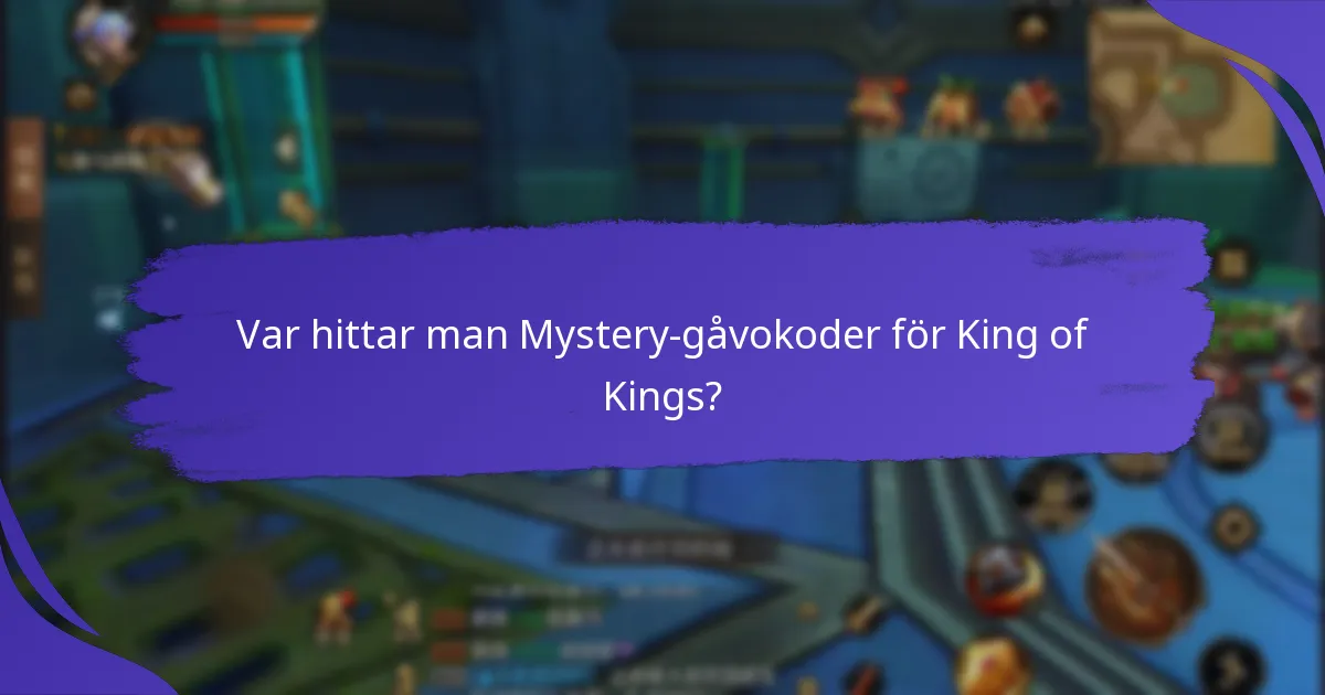Hur jämför sig Mystery-gåvokoder med andra belöningar i King of Kings?