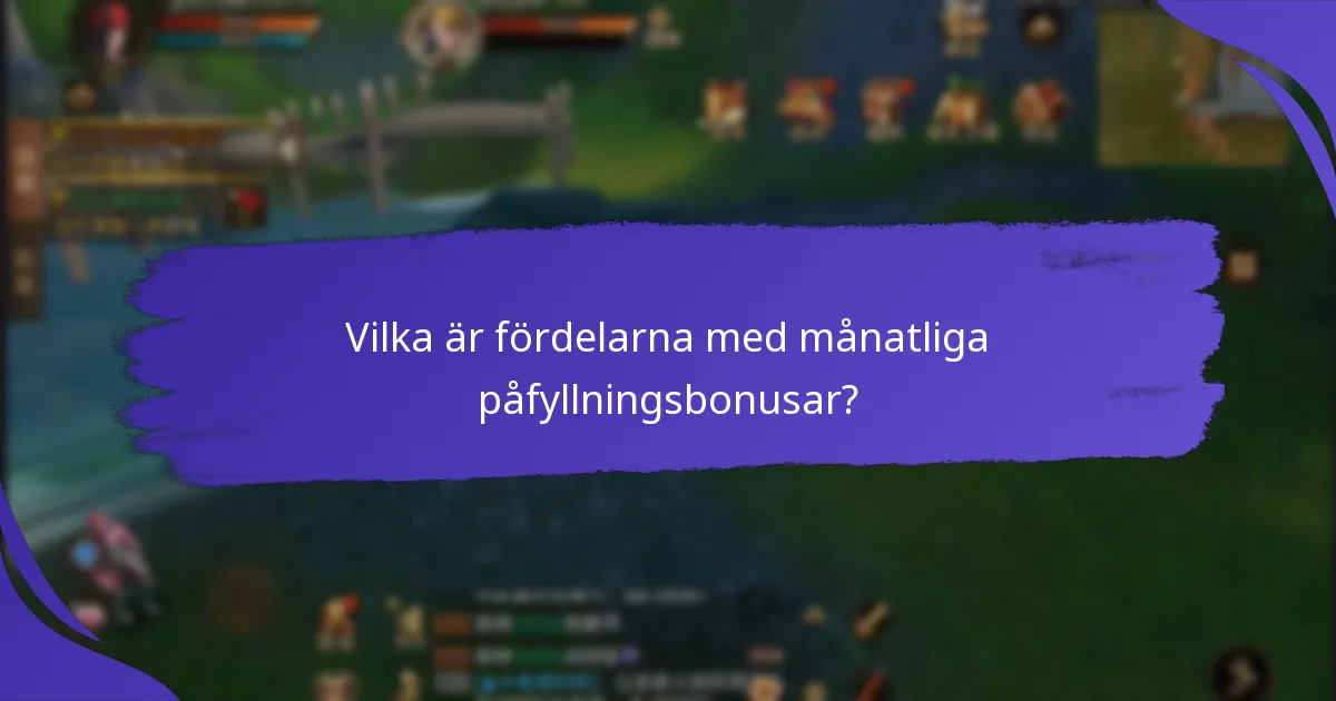Hur jämförs månatliga påfyllningsbonusar mellan olika leverantörer?