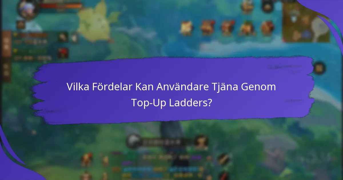 Vilka Top-Up Ladder Program Är Mest Effektiva?